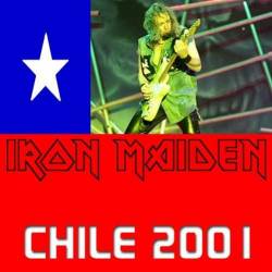 Iron Maiden (UK-1) : Chile 2001